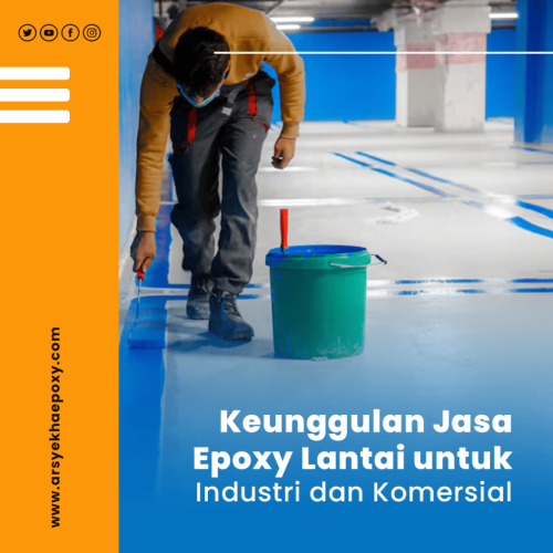blog Keunggulan Jasa Epoxy Lantai untuk Industri dan Komersial